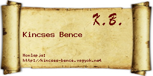 Kincses Bence névjegykártya